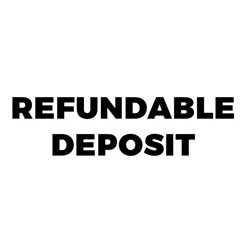 $100 Refundable Deposit